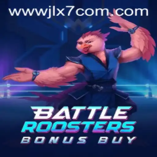 Diving into the Thrills of BattleRoostersBonusBuy and JLX7 Login