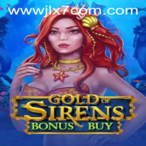 Exploring the Enigmatic World of GoldofSirensBonusBuy: A Thrilling Gaming Experience