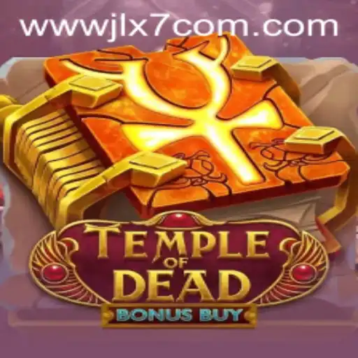 Exploring the Enigmatic TempleofDeadBonusBuy and the Fascinating Dynamics of JLX7 Login
